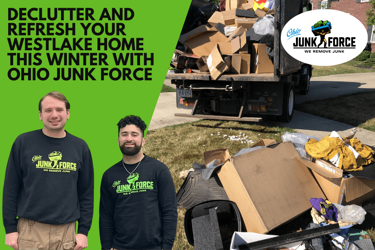 Declutter and Refresh Your Westlake Home This Winter with Ohio Junk Force