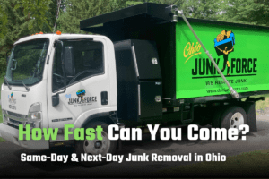 How Fast Can You Come? Same-Day & Next-Day Junk Removal in Ohio