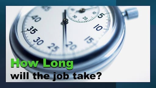 How Long Will the Job Take?